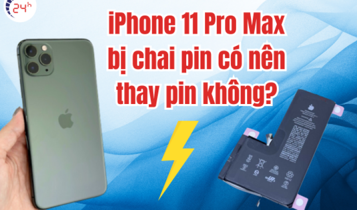 iPhone 11 Pro Max bị chai pin