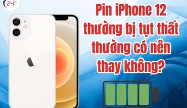 pin iPhone 12 bị tụt thất thường